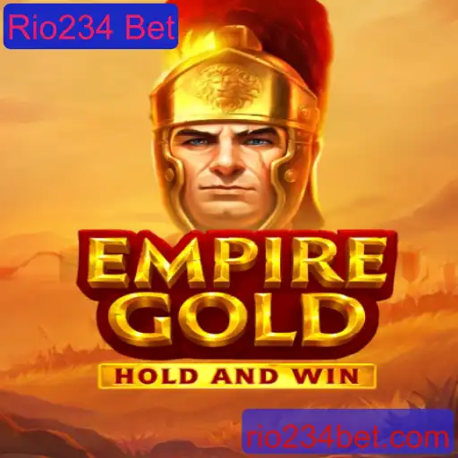 EmpireGold: Descubra o Novo Fenômeno de Jogos com Rio234 Bet