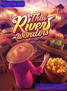 Desvendando o Universo do Jogo ThaiRiverWonders e a Emoção do Rio234 Bet